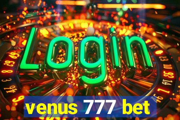 venus 777 bet